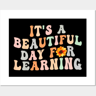 Its Beautiful Day For Learning Teacher Students Women Posters and Art